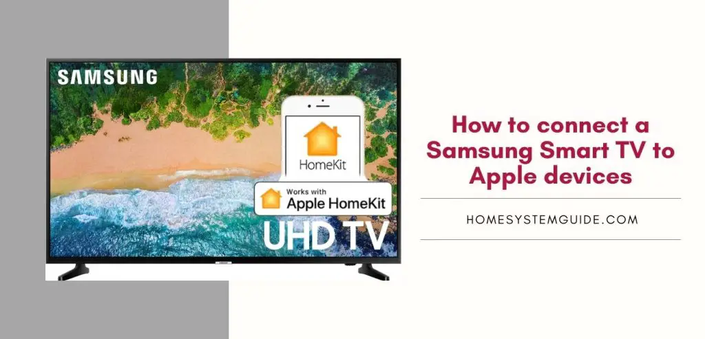 How to connect a Samsung Smart TV to Apple devices