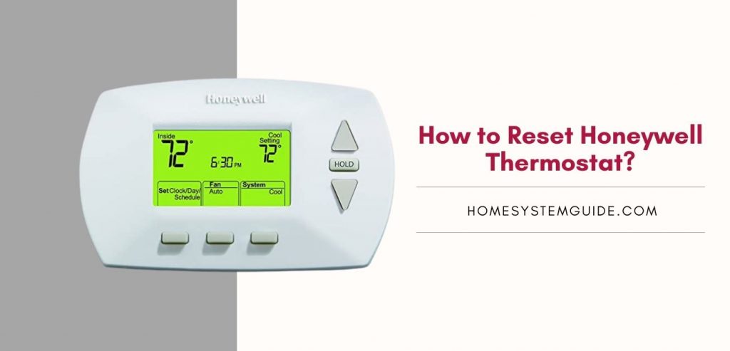 How to Reset Honeywell Thermostat