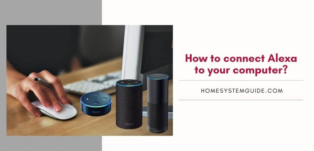How to connect Alexa to your computer