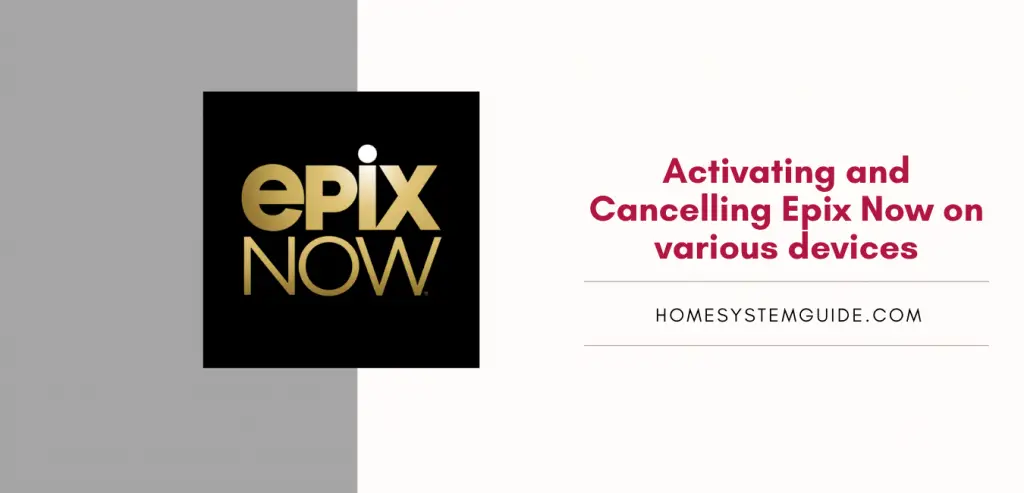 Activate and Deactivate Epix Now guide