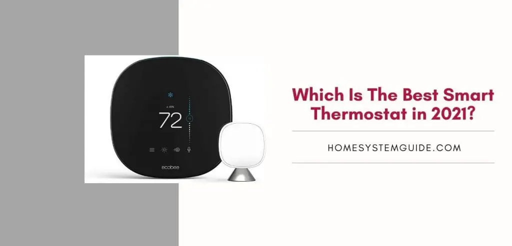 Which Is The Best Smart Thermostat in 2021