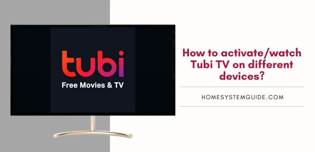 How to activate/watch Tubi TV on different devices