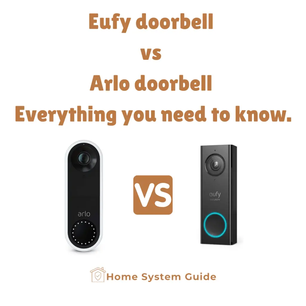 Eufy doorbell vs Arlo doorbell Everything you need to know.