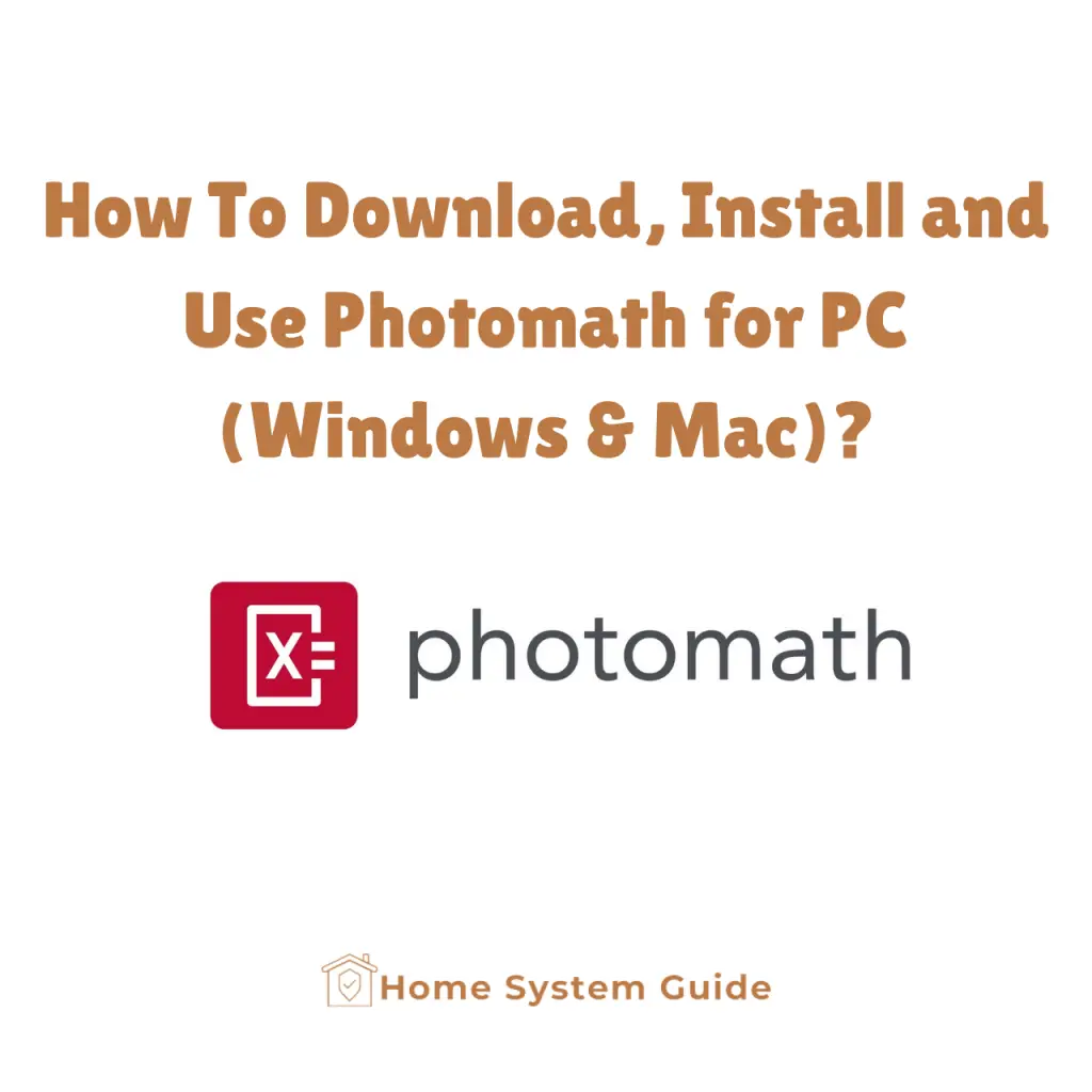 How To Download, Install and Use Photomath for PC (Windows & Mac)