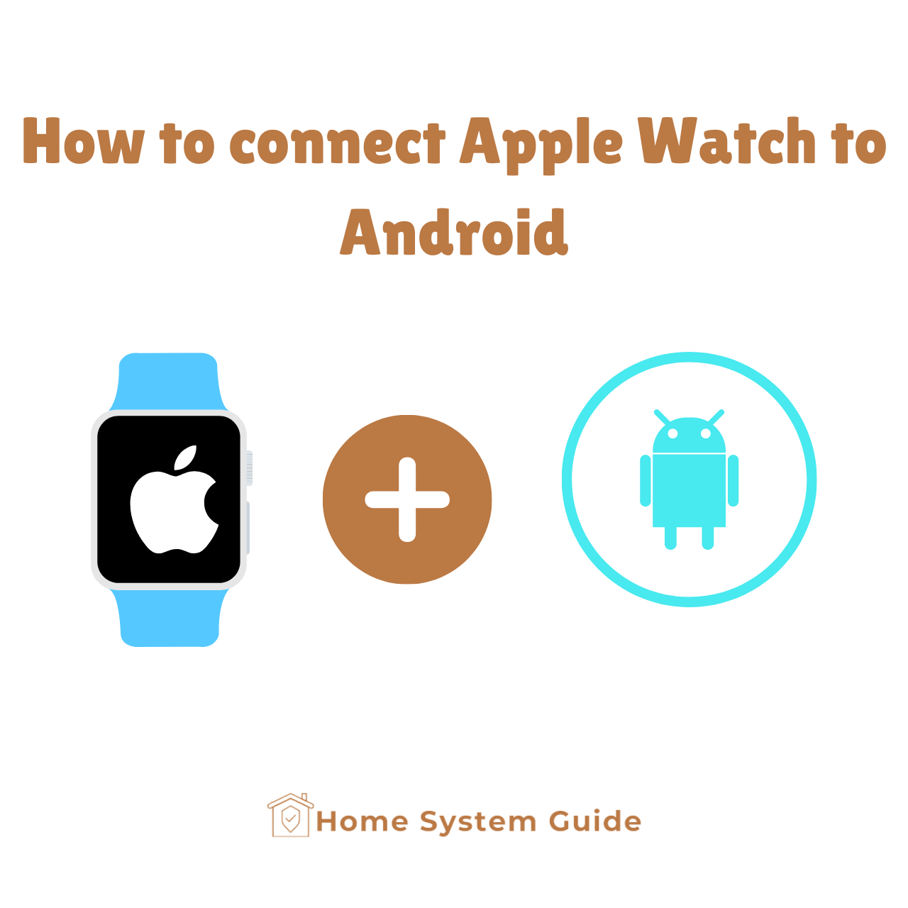 How to connect Apple Watch to Android