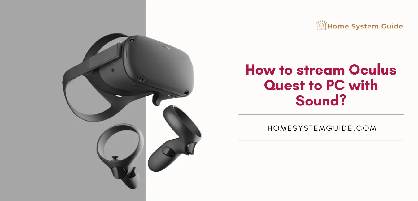 How to stream Oculus Quest to PC with Sound?