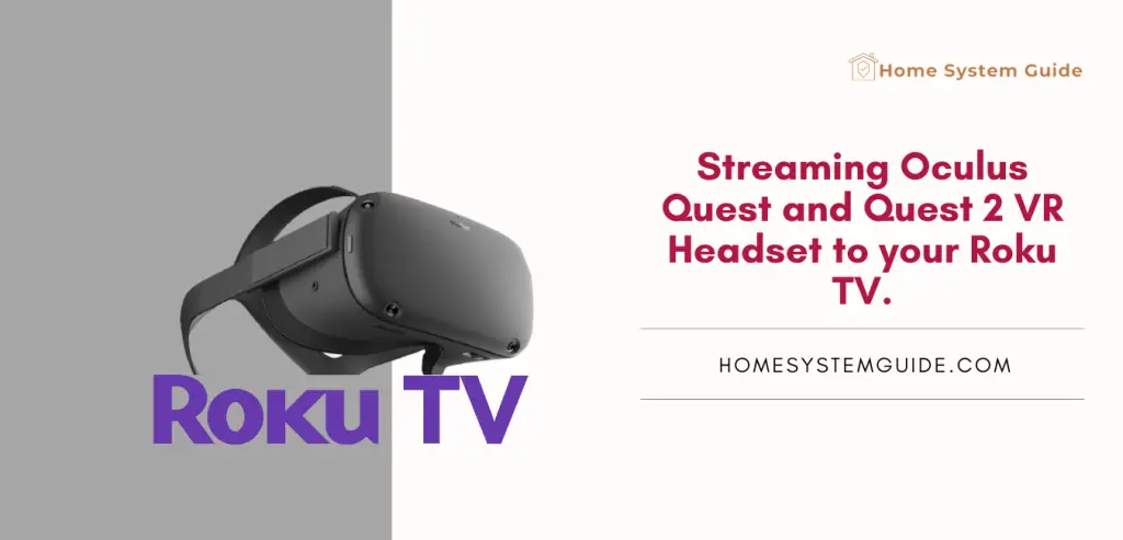 Streaming Oculus Quest and Quest 2 VR Headset to your Roku TV